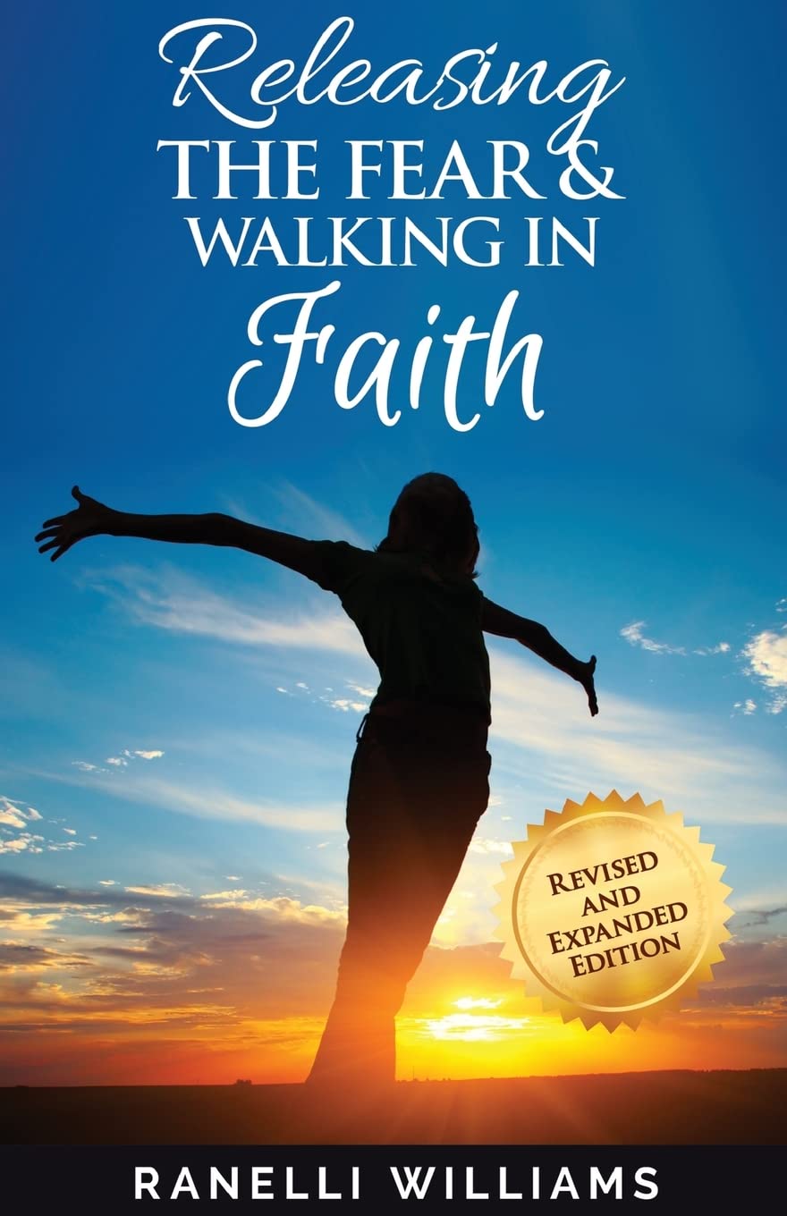 Releasing the Fear and Walking in Faith Social Sciences
