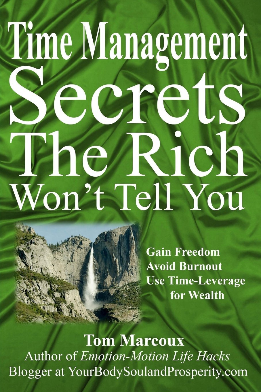 Time Management Secrets the Rich Won't Tell You Business, Finance & Career
