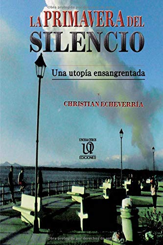 La Primavera del Silencio Historical Fiction