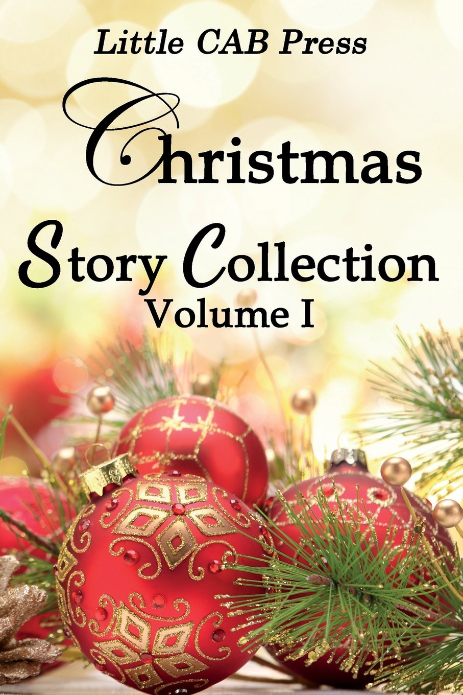 Christmas Story Collection by Little CAB Press: Volume 1 Contemporary literature