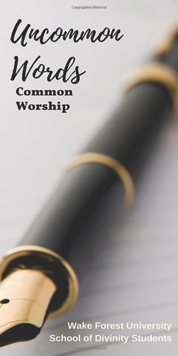 Uncommon Words, Common Worship: Selected Prayers, Poems, and Laments Religion & Esotericism