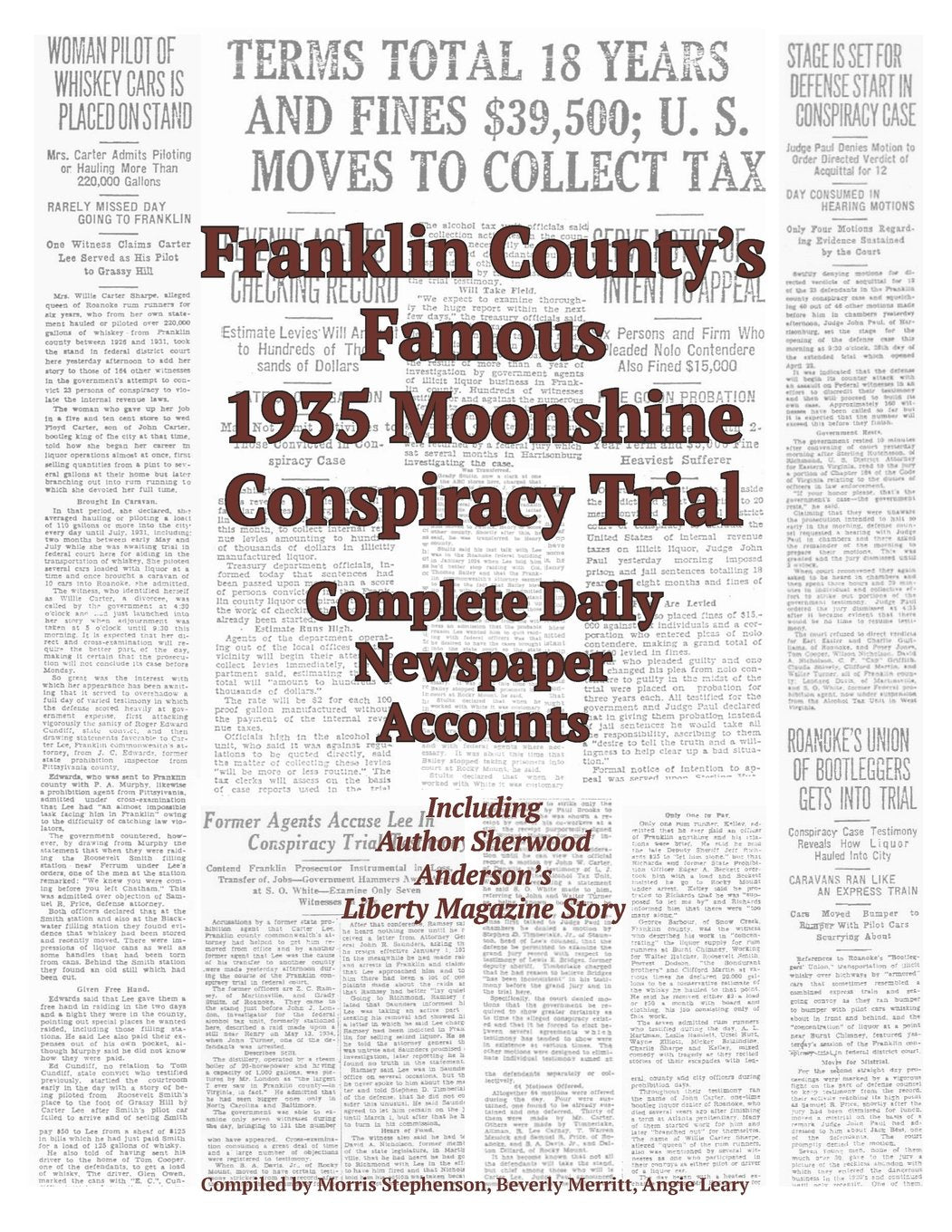 Franklin County’s Famous 1935 Moonshine Conspiracy Trial: Complete Daily Newspaper Accounts Politics & History