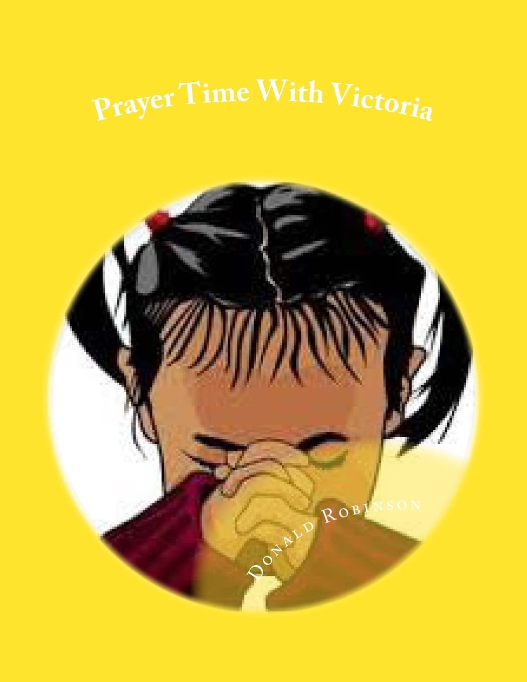 Prayer Time With Victoria: Prayer and Family Unity Social Sciences