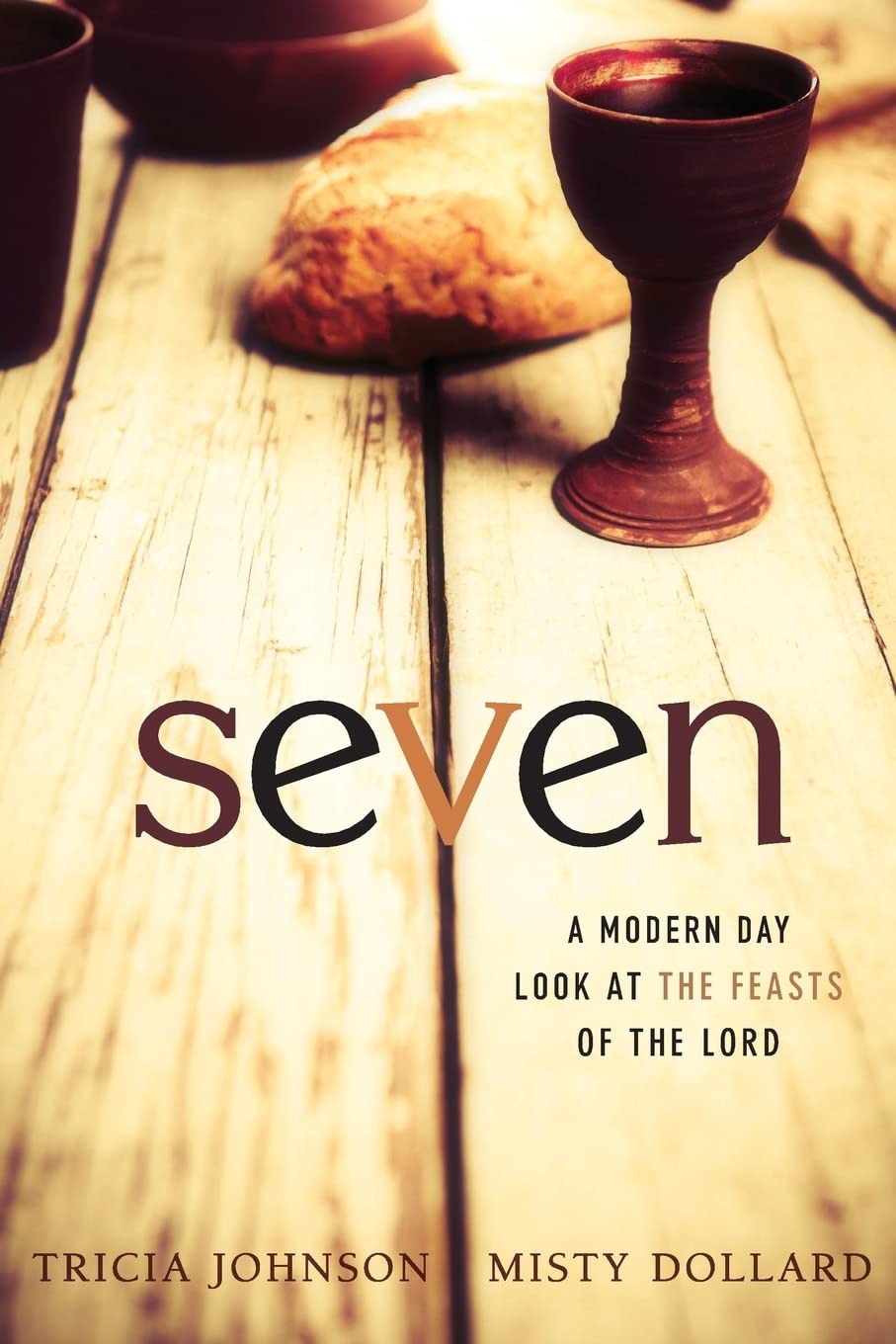 Seven: A Modern Day Look at the Feasts of the Lord Social Sciences