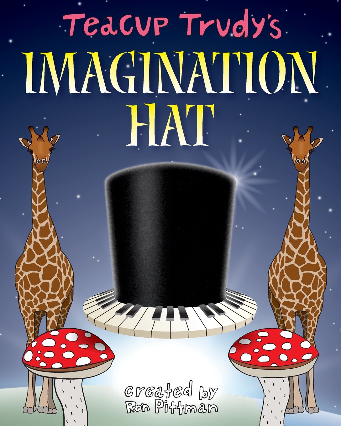 Teacup Trudy's The Imagination Hat: A Children's Story Book (The Adventures of Teacup Trudy, Band 3) Novels & Short Stories
