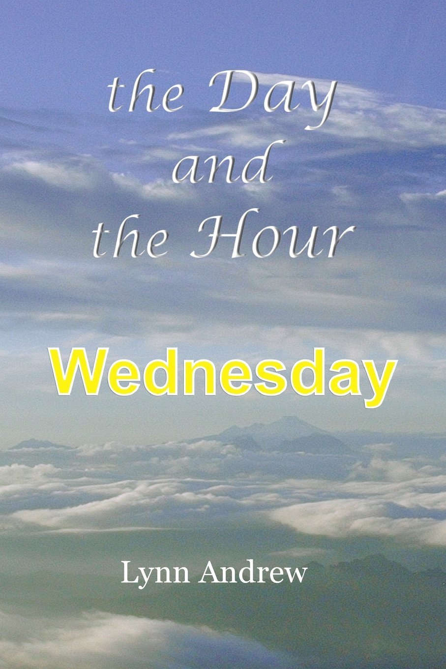 The Day and the Hour: Wednesday Religion & Esotericism