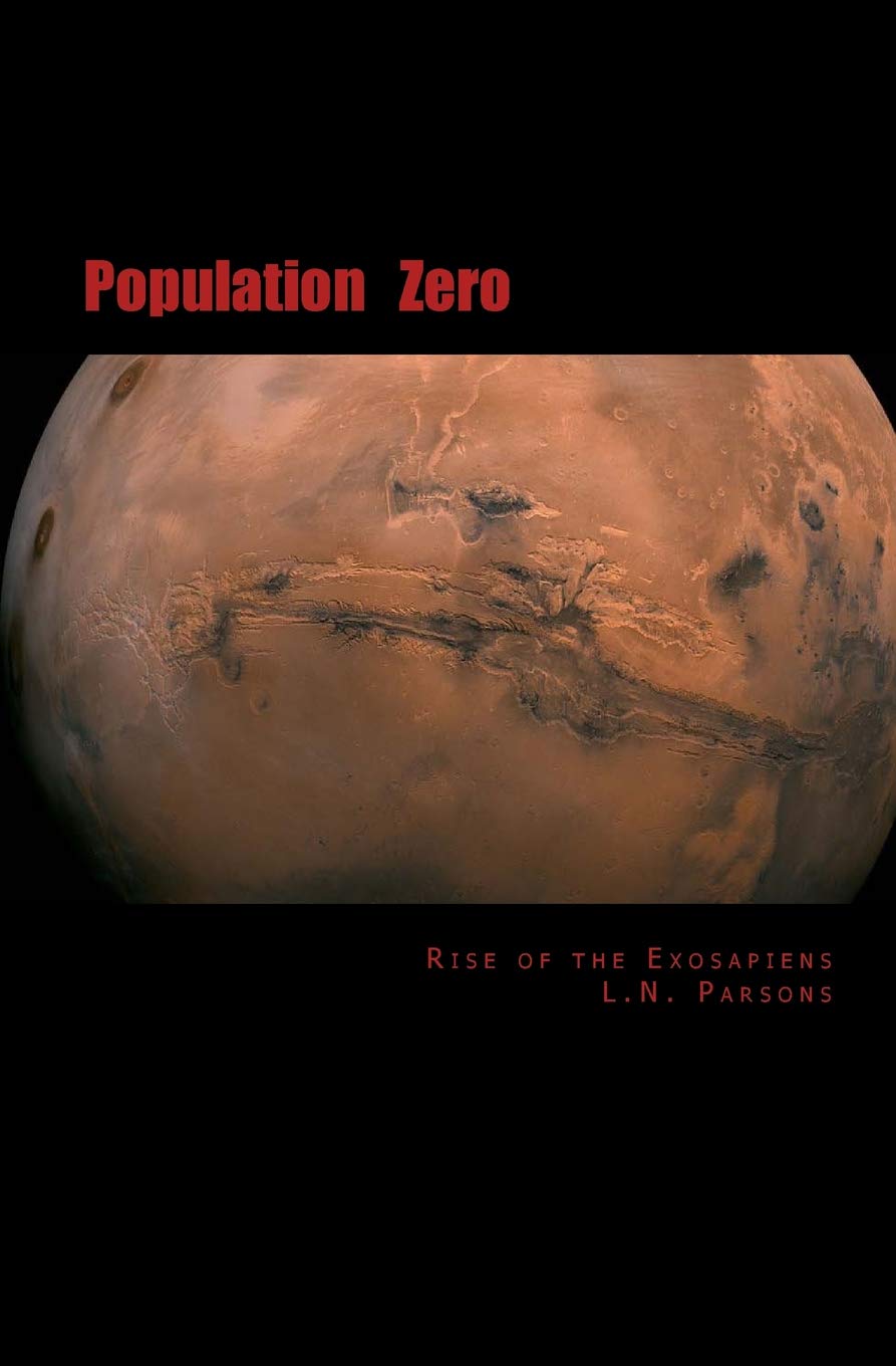 Population Zero: Rise of the Exosapiens Space Opera