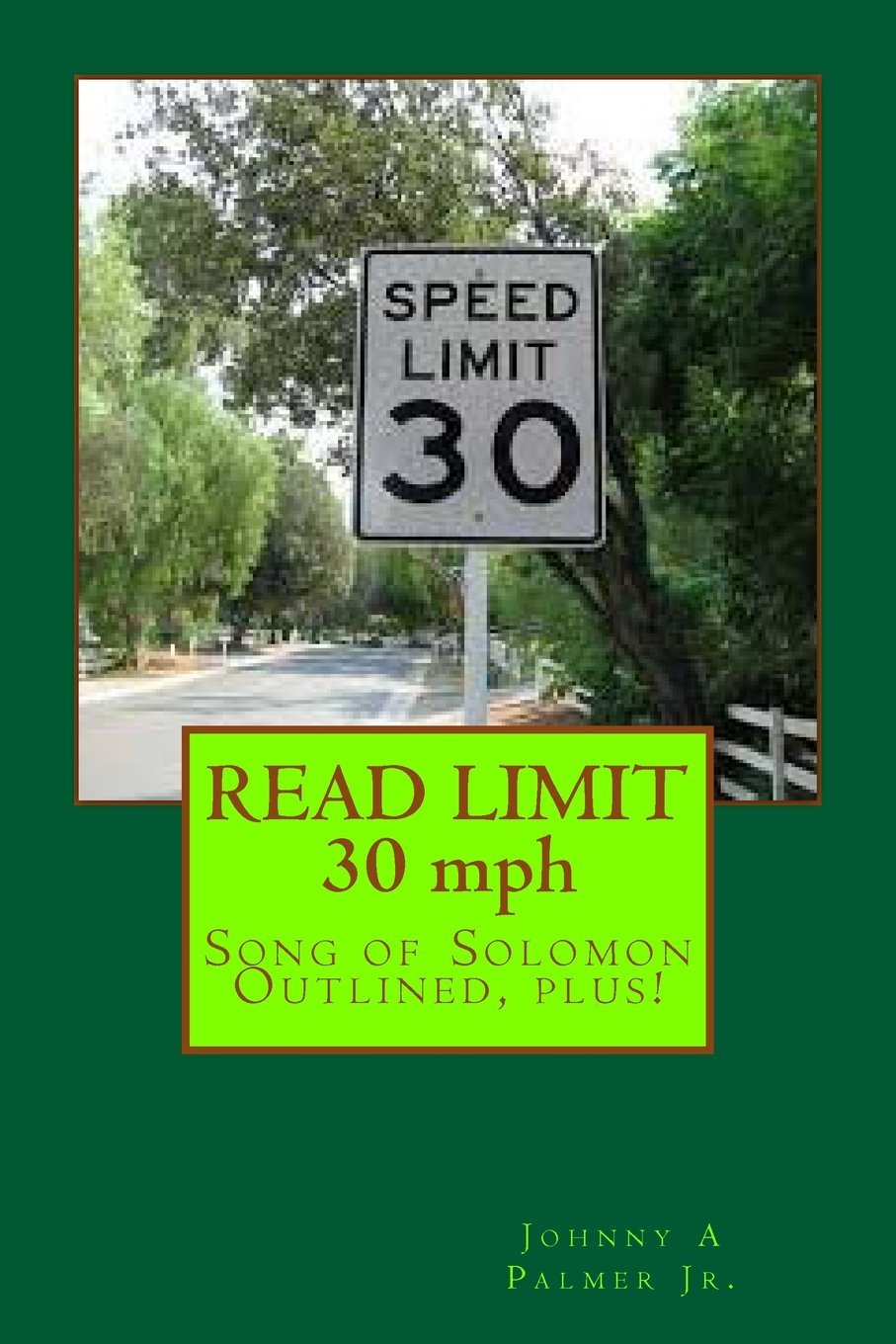 Read Limit - 30 mph (Minimum Person History): Song of Solomon Outlined, plus Social Sciences