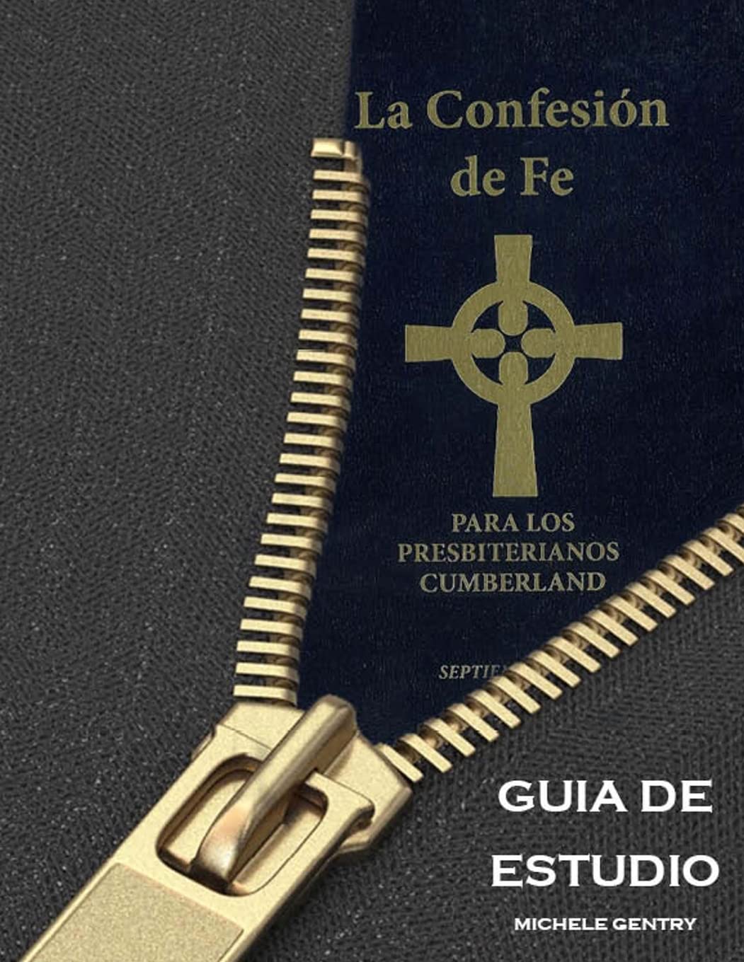 La Confesion de Fe para los Presbiterianos Cumberland Guia de Estudio Social Sciences