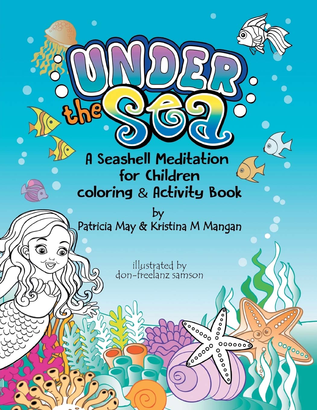 Under the Sea "A Seashell Meditation for Children: A Coloring & Activity Book (The Meditation Series, Band 3) Novels & Short Stories