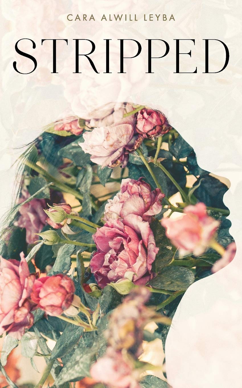 Stripped: A Collection of Inspired Writings for the Evolving Woman Poetry