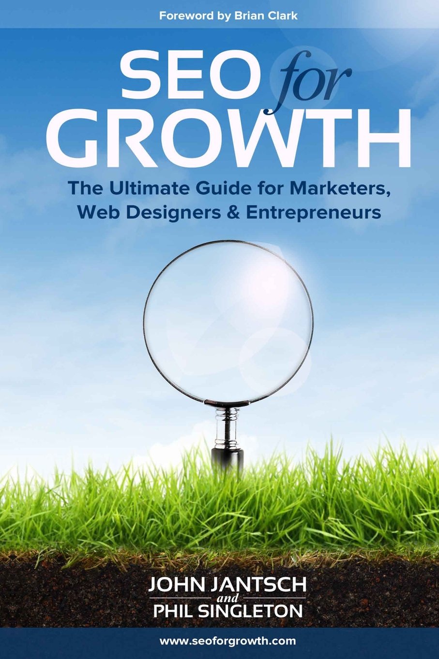 SEO for Growth: The Ultimate Guide for Marketers, Web Designers & Entrepreneurs Business, Finance & Career