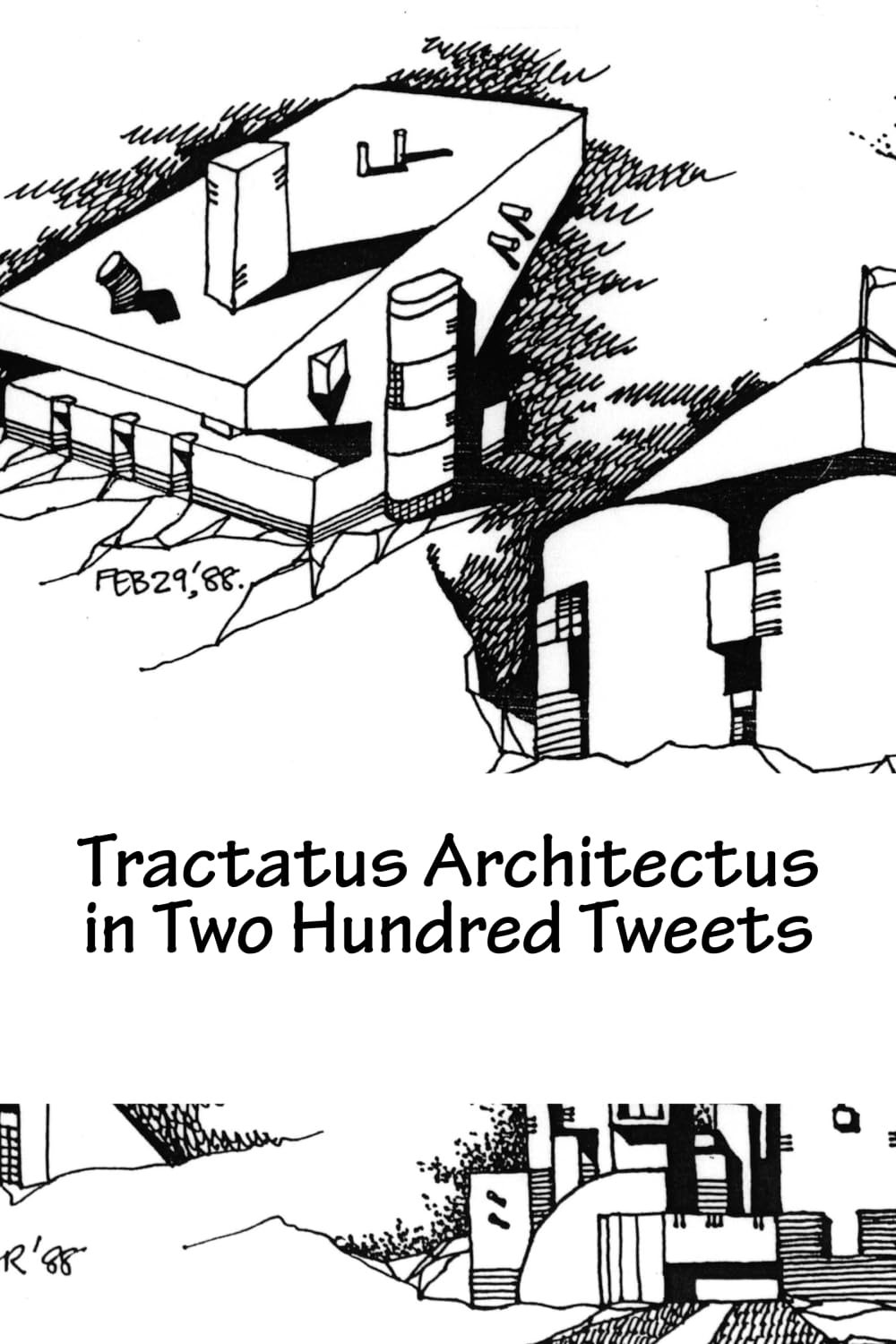 Tractatus Architectus in Two Hundred Tweets Architecture