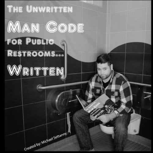 Product Image: The Unwritten Man Code for Public Restrooms...Written
