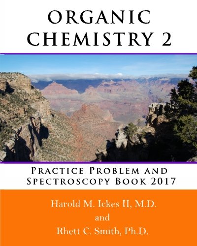 Product Image: Organic Chemistry 2 Practice Problem and Spectroscopy Book 2017