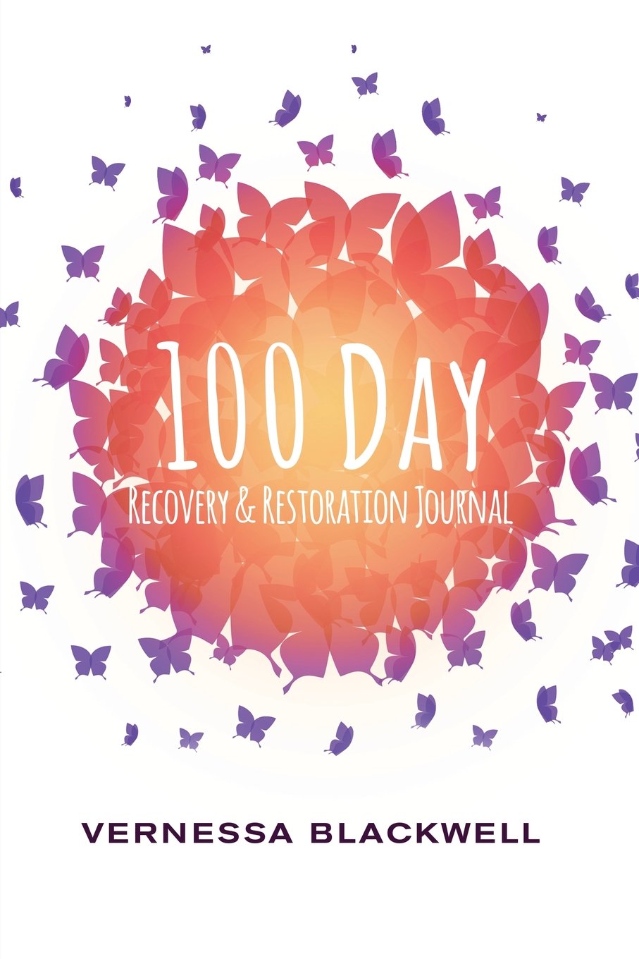 100 Day Recovery & Restoration Journal Death & Mourning