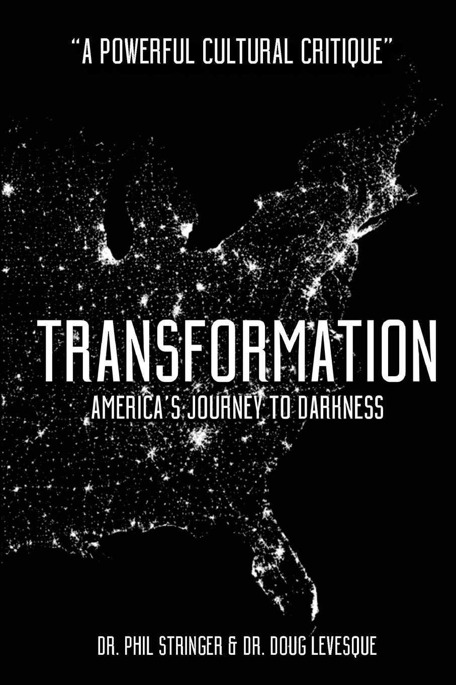 Transformation: America's Journey to Darkness Religion & Esotericism