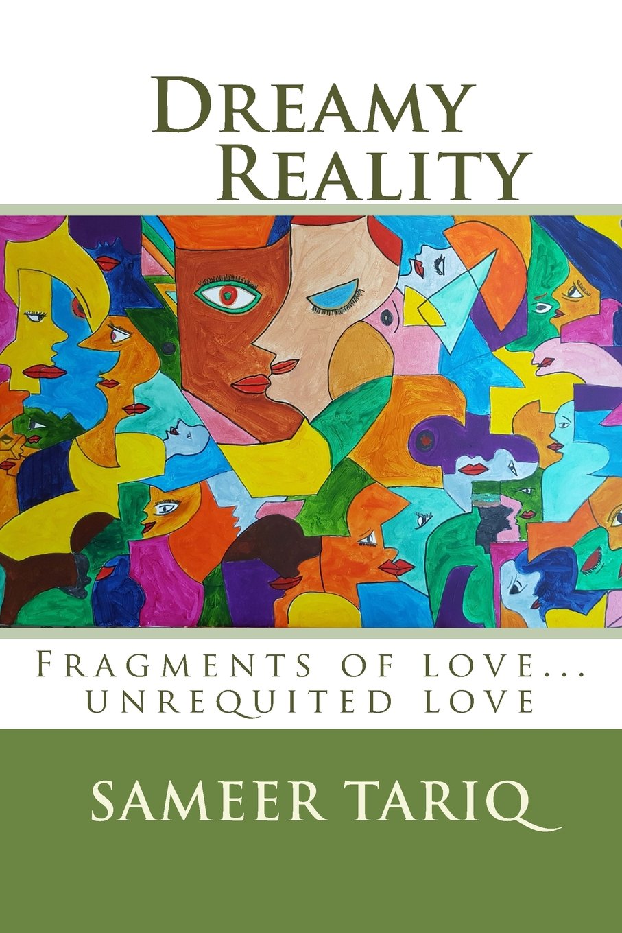 Dreamy Reality: Fragments of Love...Unrequited Love Contemporary Romance