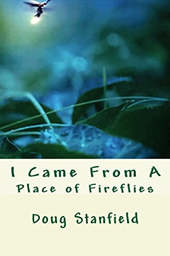 I Came From a Place of Fireflies: Tunes of a Life book