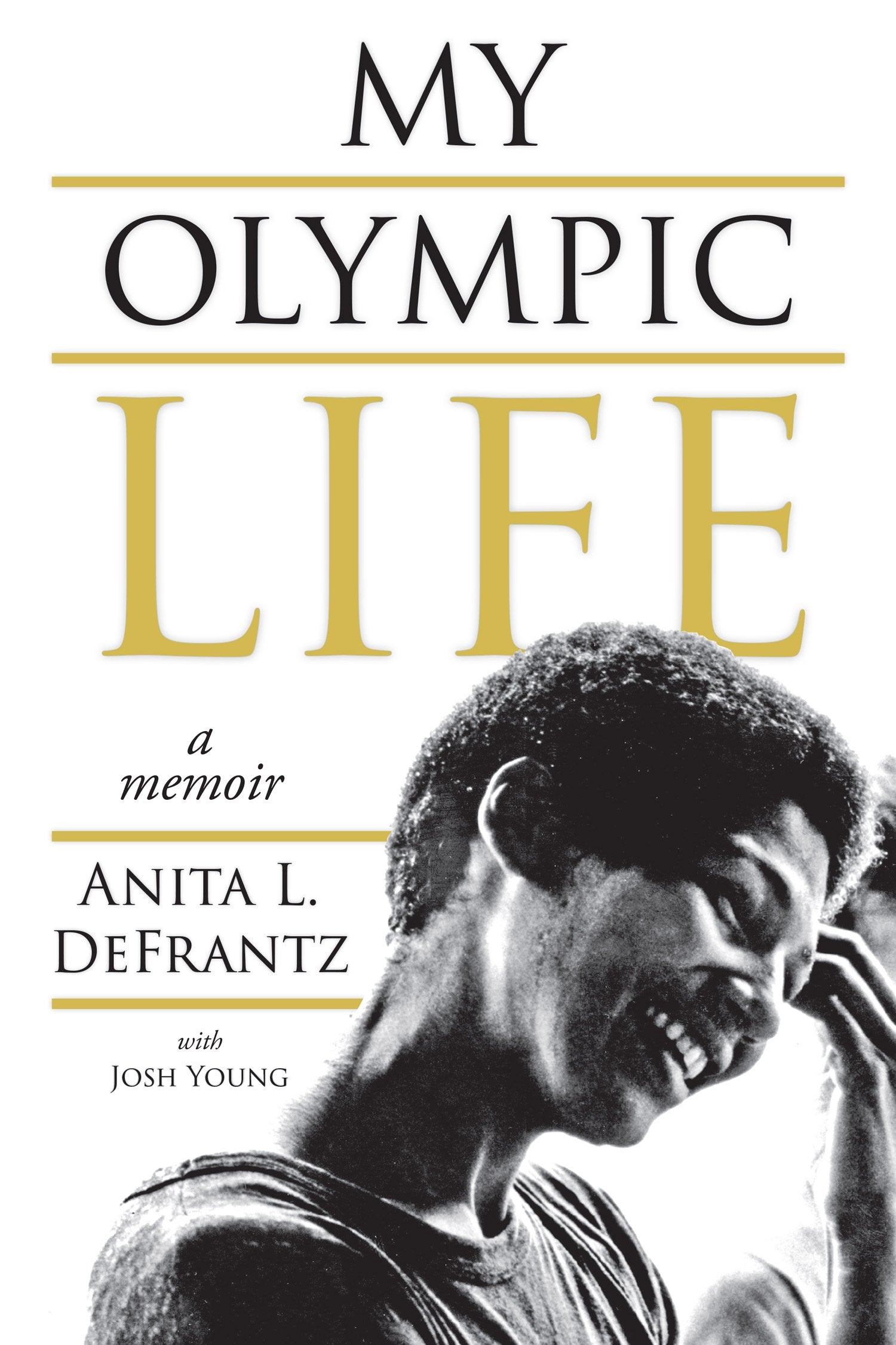 My Olympic Life: A Memoir book