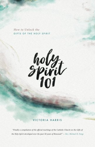 Holy Spirit 101: Unlock the Gifts of the Holy Spirit Religion & Esotericism