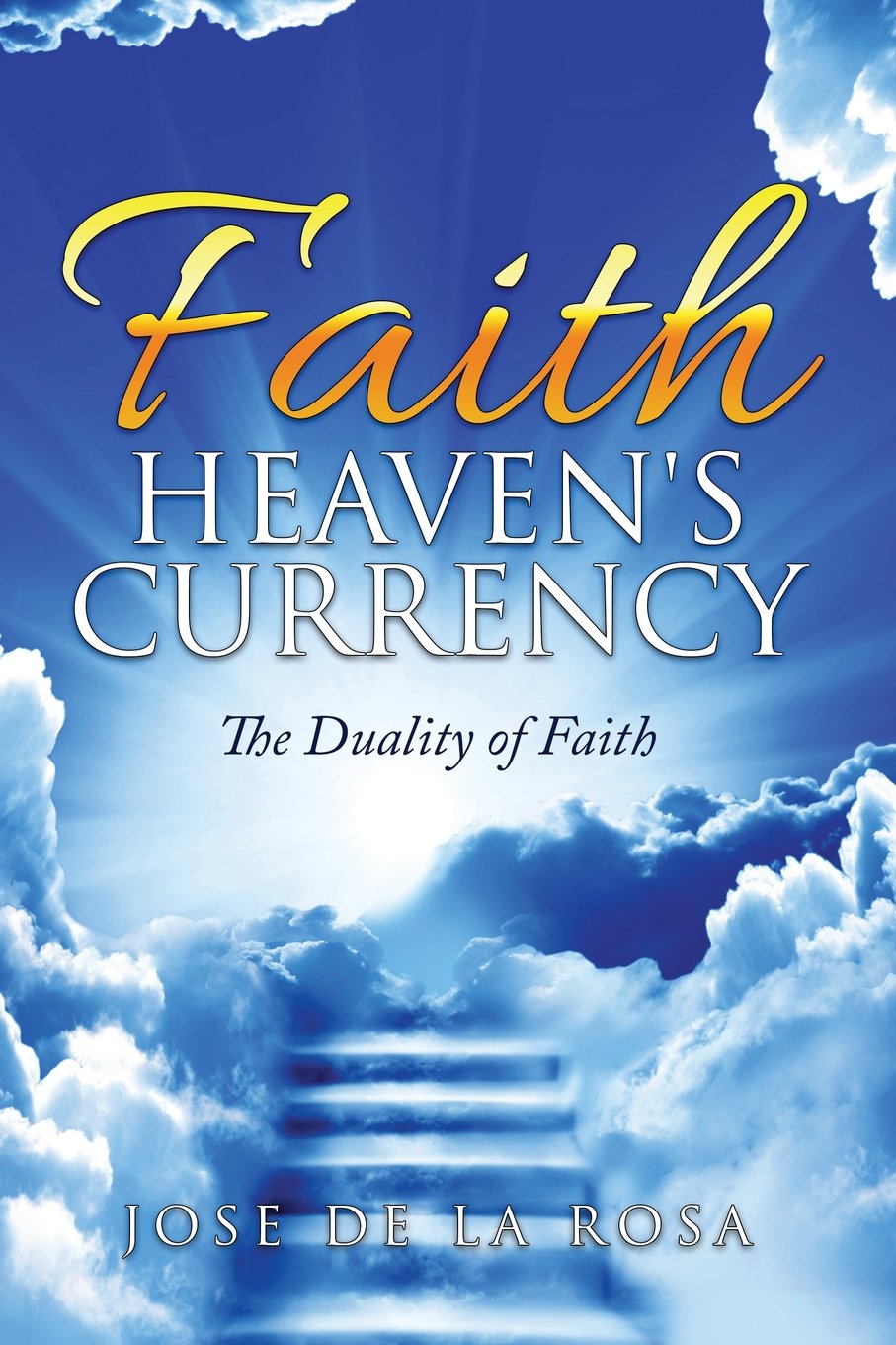 Faith: Heaven's Currency: The Duality of Faith Film, Art & Culture