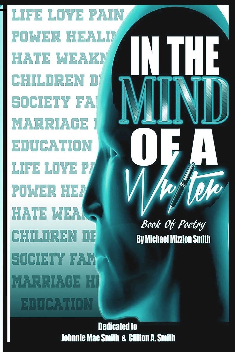 In the Mind of a Writer: Book of Poetry Essays & Short Stories