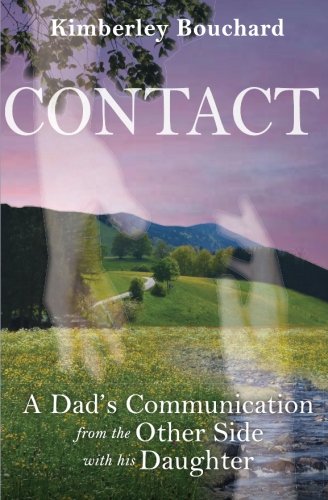 Contact: A Dad's Communications from the Other Side With His Daughter Religion & Esotericism