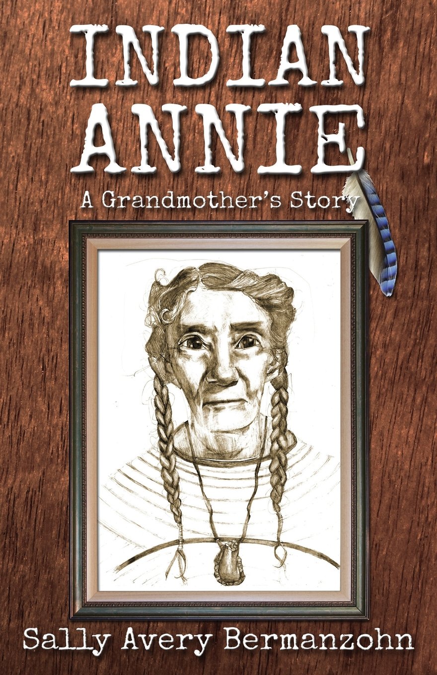 Indian Annie: A Grandmother's Story Contemporary literature