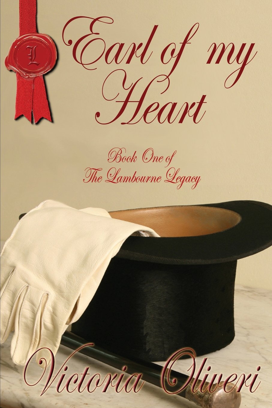 Earl of my Heart (Lambourne Legacy, Band 1) Historical Fiction