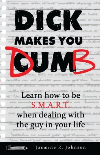Product Image: Dick Makes You Dumb