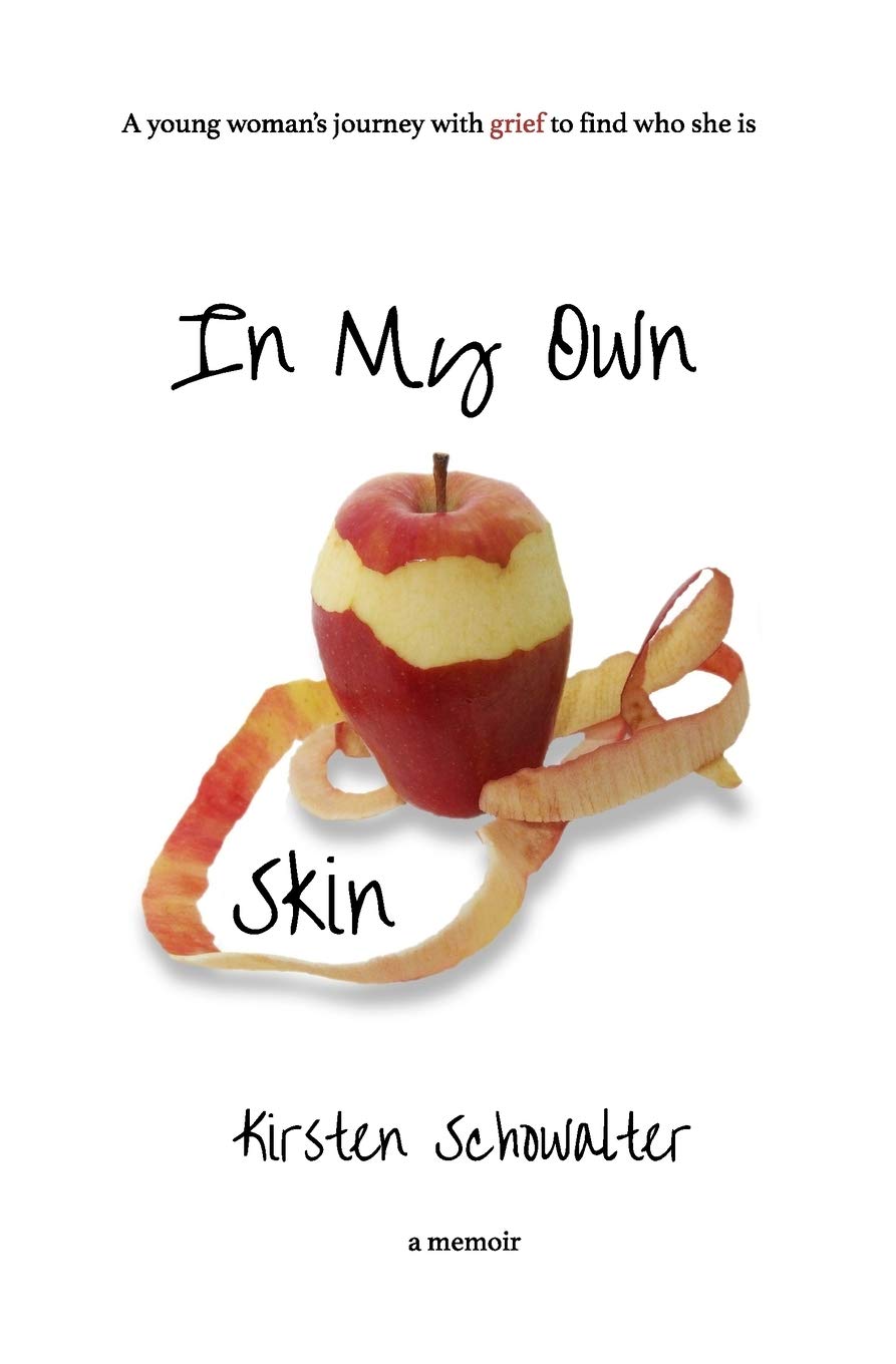 In My Own Skin Memories