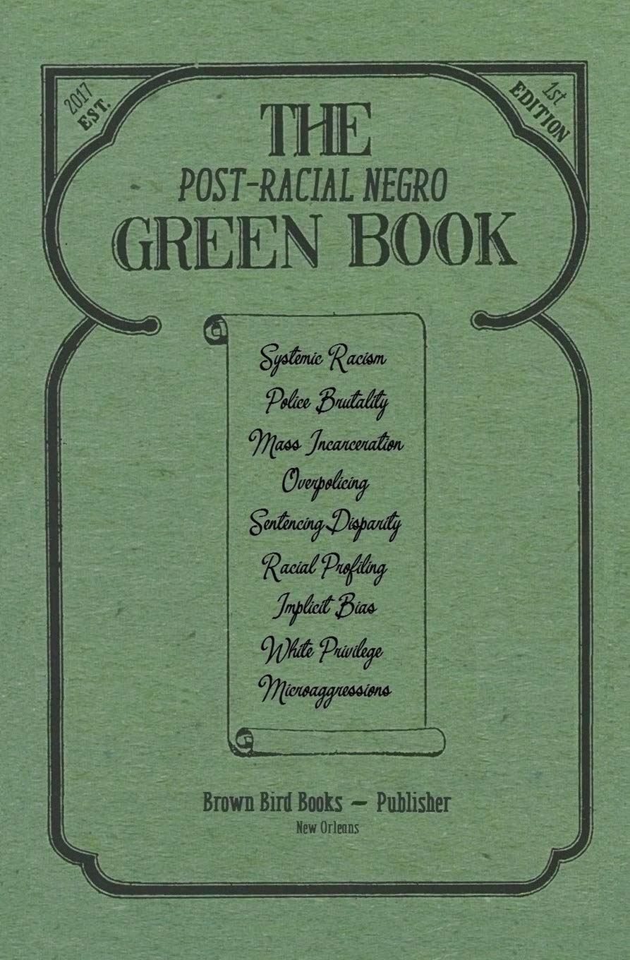 The Post-Racial Negro Green Book Social Sciences