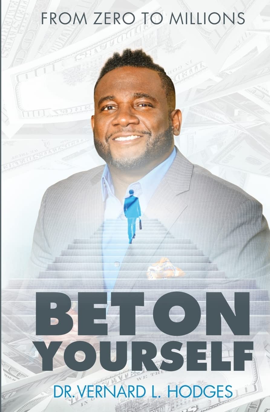 Bet On Yourself: From zero to millions Business, Finance & Career