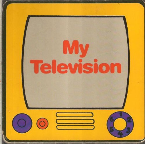My Television (My 1st Books of Sights and Sounds) Books