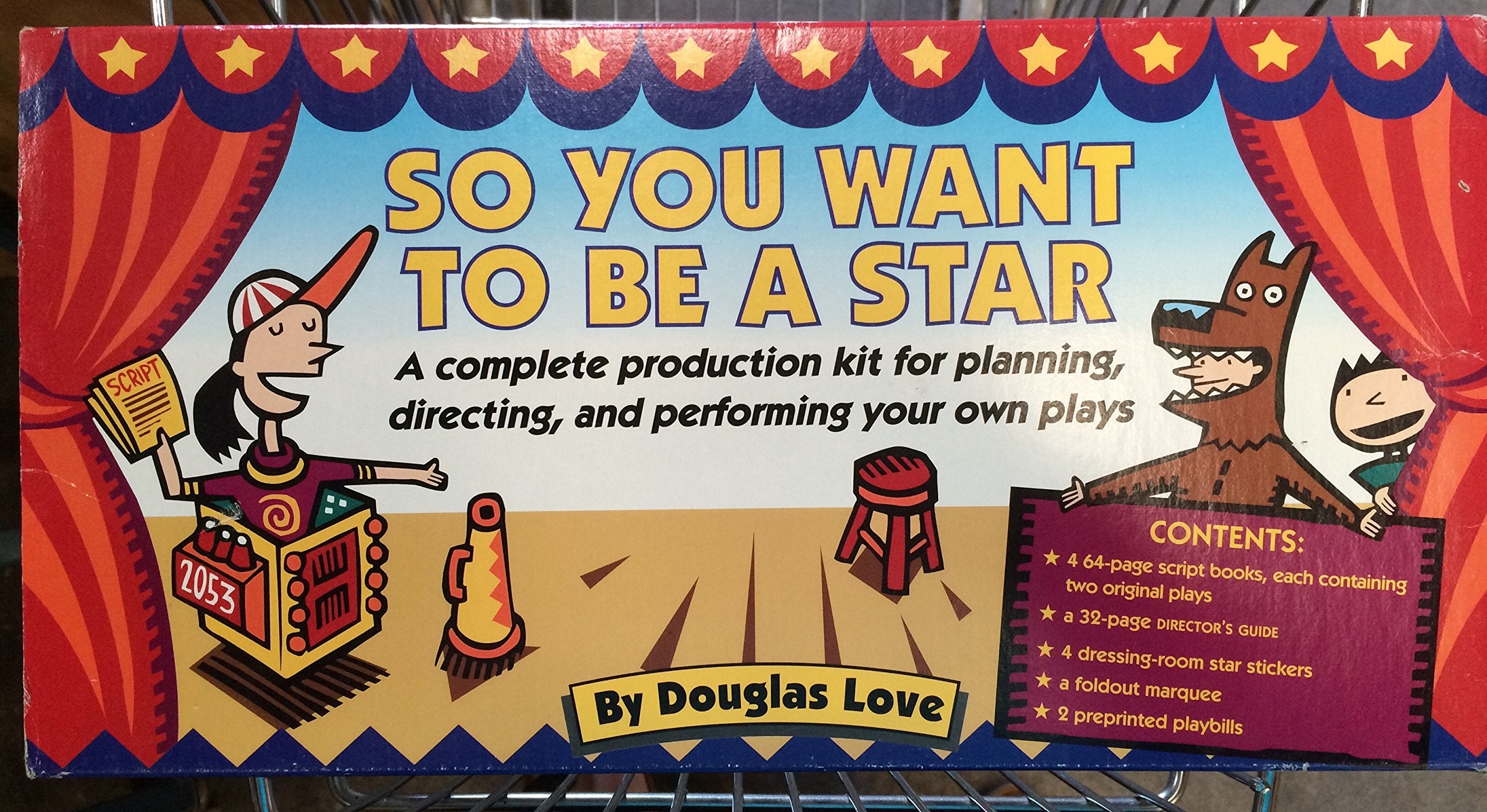 So You Want to Be a Star: A Complete Production Kit for Planning, Directing, and Performing Your Own Plays Books