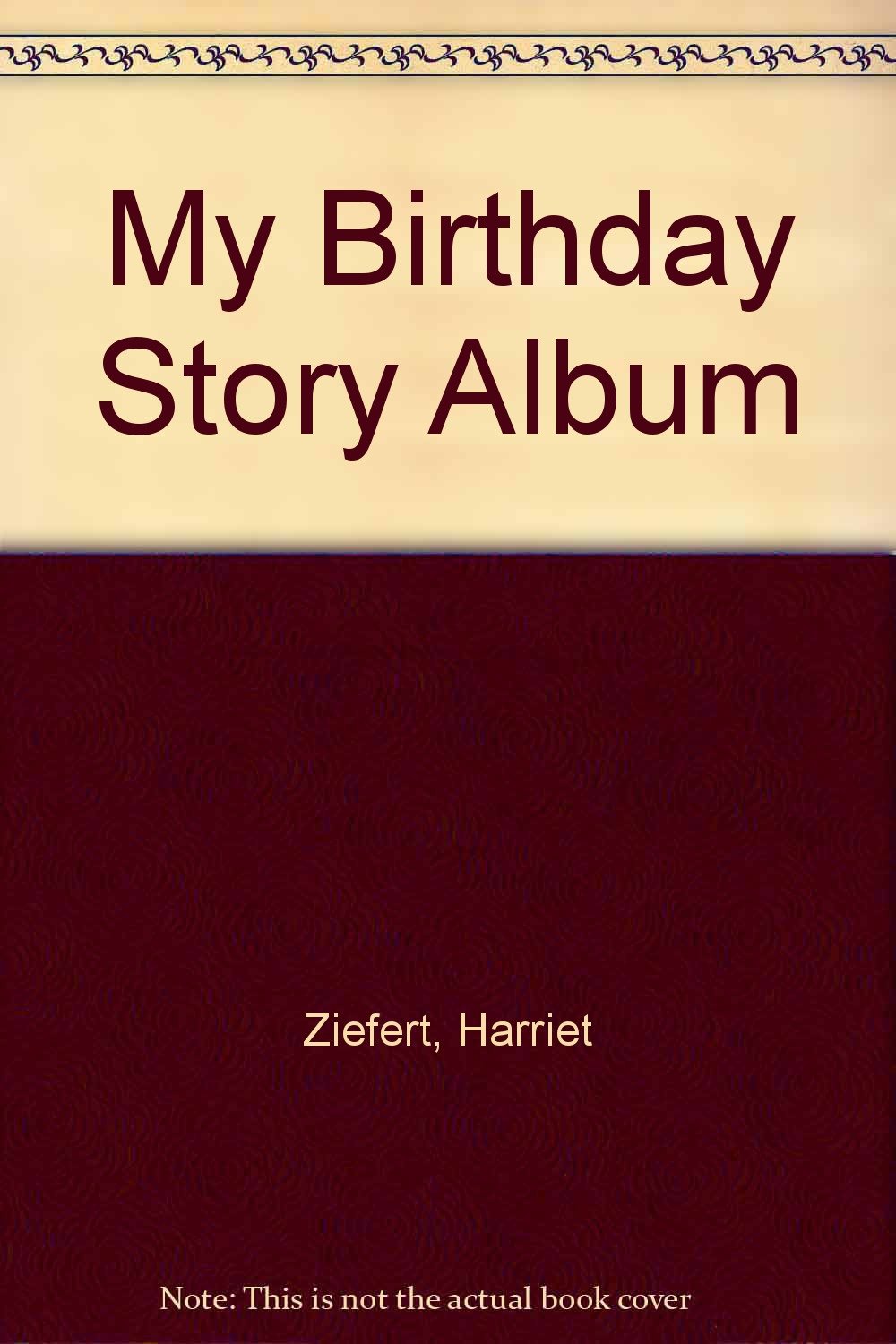 My Birthday Story Album Books