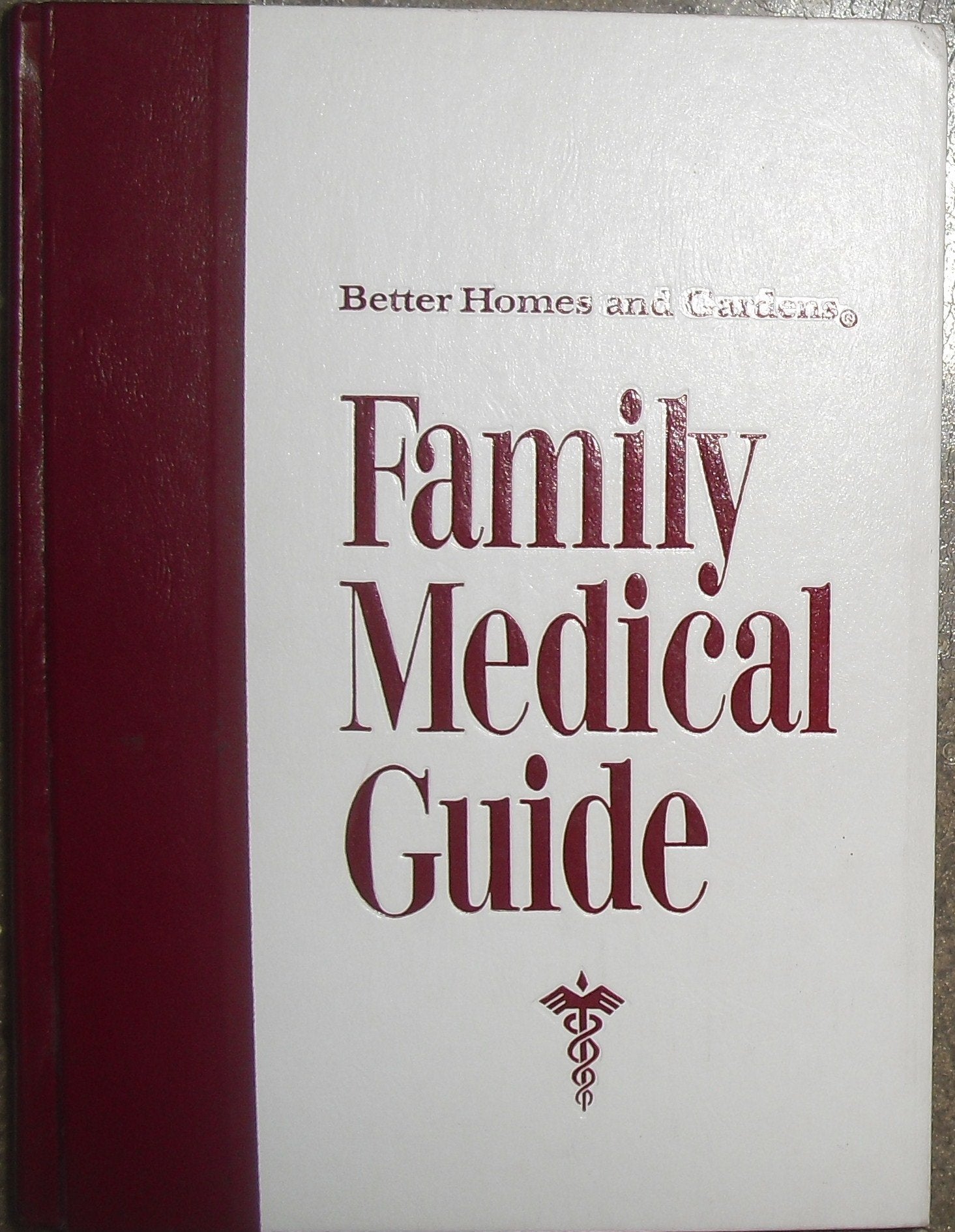 Better Homes and Gardens Family Medical Guide Medicine