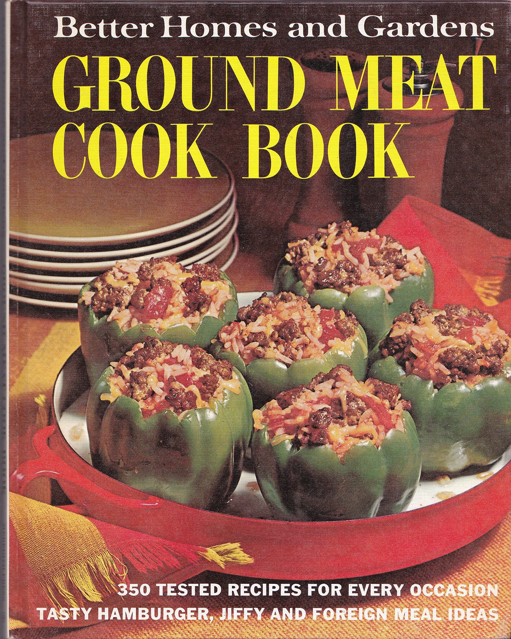 Better Homes and Gardens Ground Meat Cook Book Cooking & Enjoying