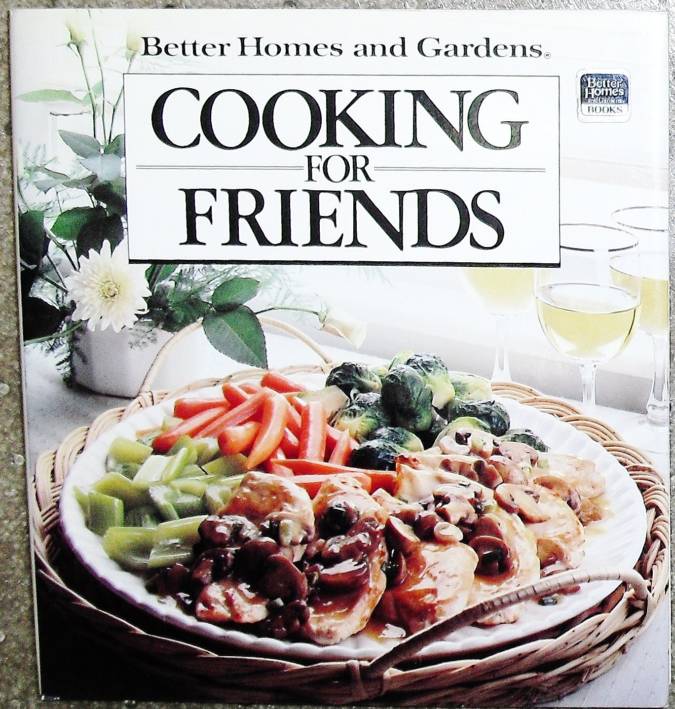 Better Homes and Gardens Entertaining With Ease Cookbook book