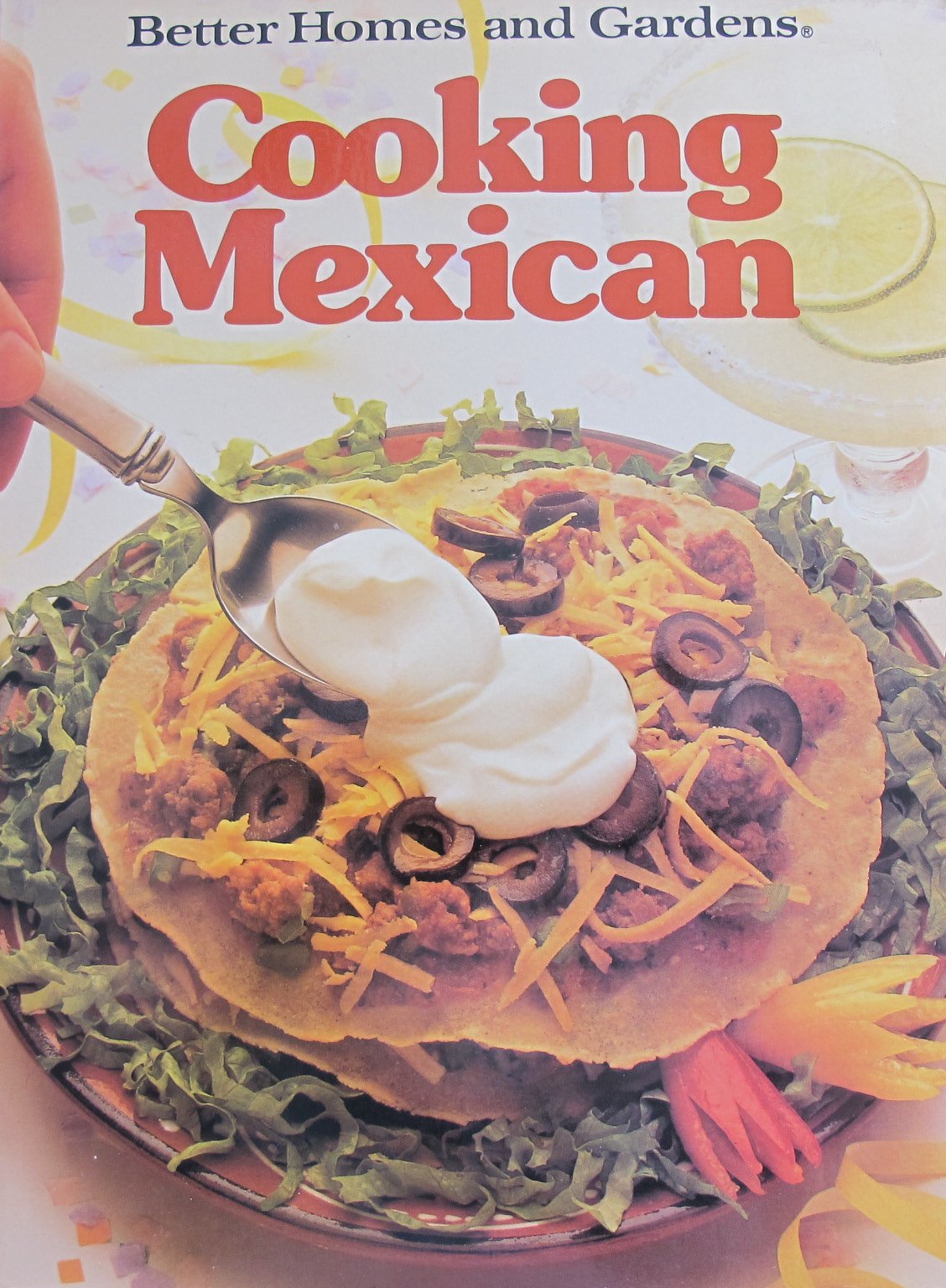 Better Homes and Gardens Cooking Mexican book