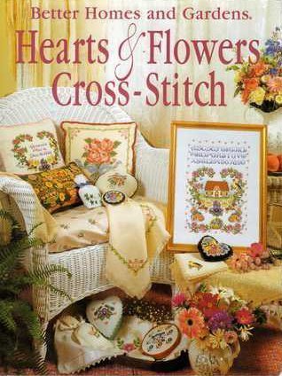 Better Homes and Gardens Hearts & Flowers Cross-Stitch book