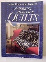 Better Homes and Gardens America's Heritage Quilts Books