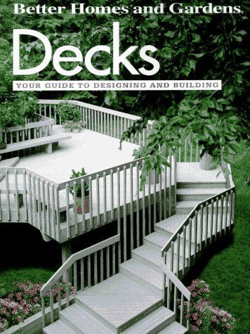 Decks: Your Guide to Designing and Building (Do-it-yourself S.) Architecture
