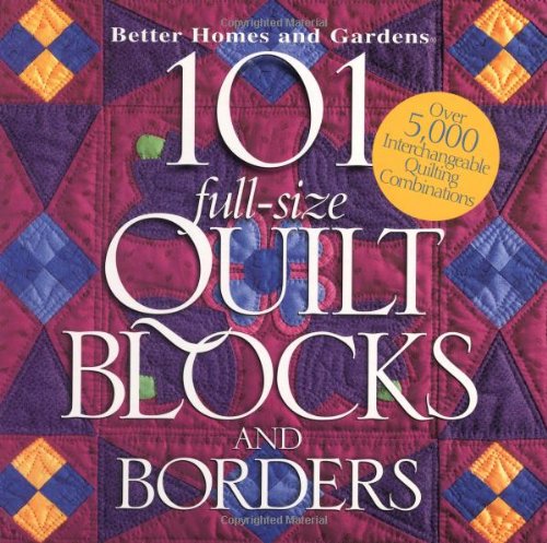 101 Full-Size Quilt Blocks and Borders Hobbies & Crafts