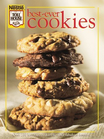 Best-Ever Cookies: Over 200 Luscious Cookies and Other Fabulous Desserts Leisure, Home & Garden