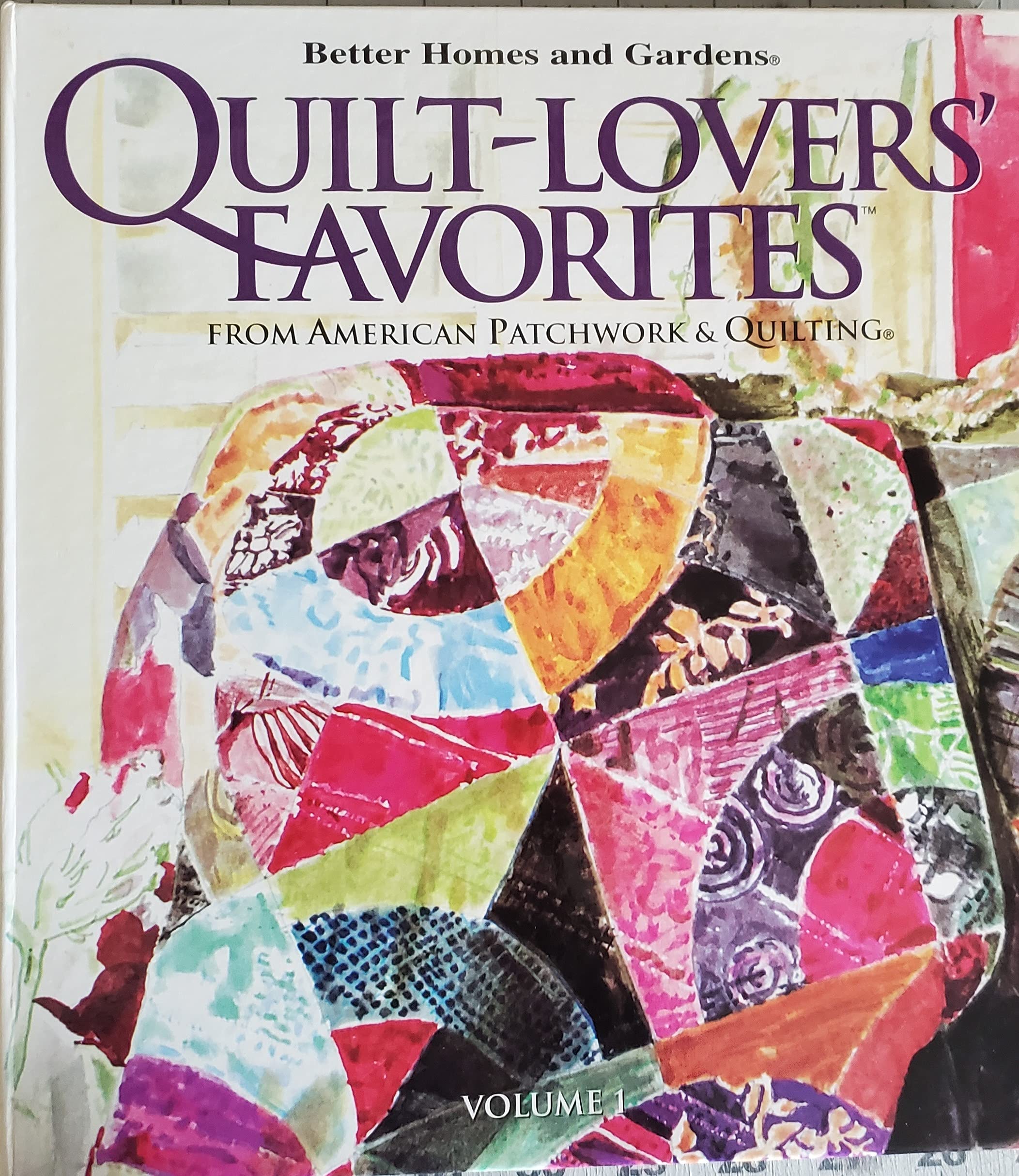Quilt-lovers Favorites: v. 1: From "American Patchwork & Quilting" (Quilt-lovers Favorites: From "American Patchwork & Quilting") Hobbies & Crafts