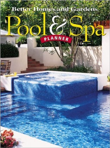 Pool & Spa Planner (Better Homes & Gardens S.) Hobbies & Crafts