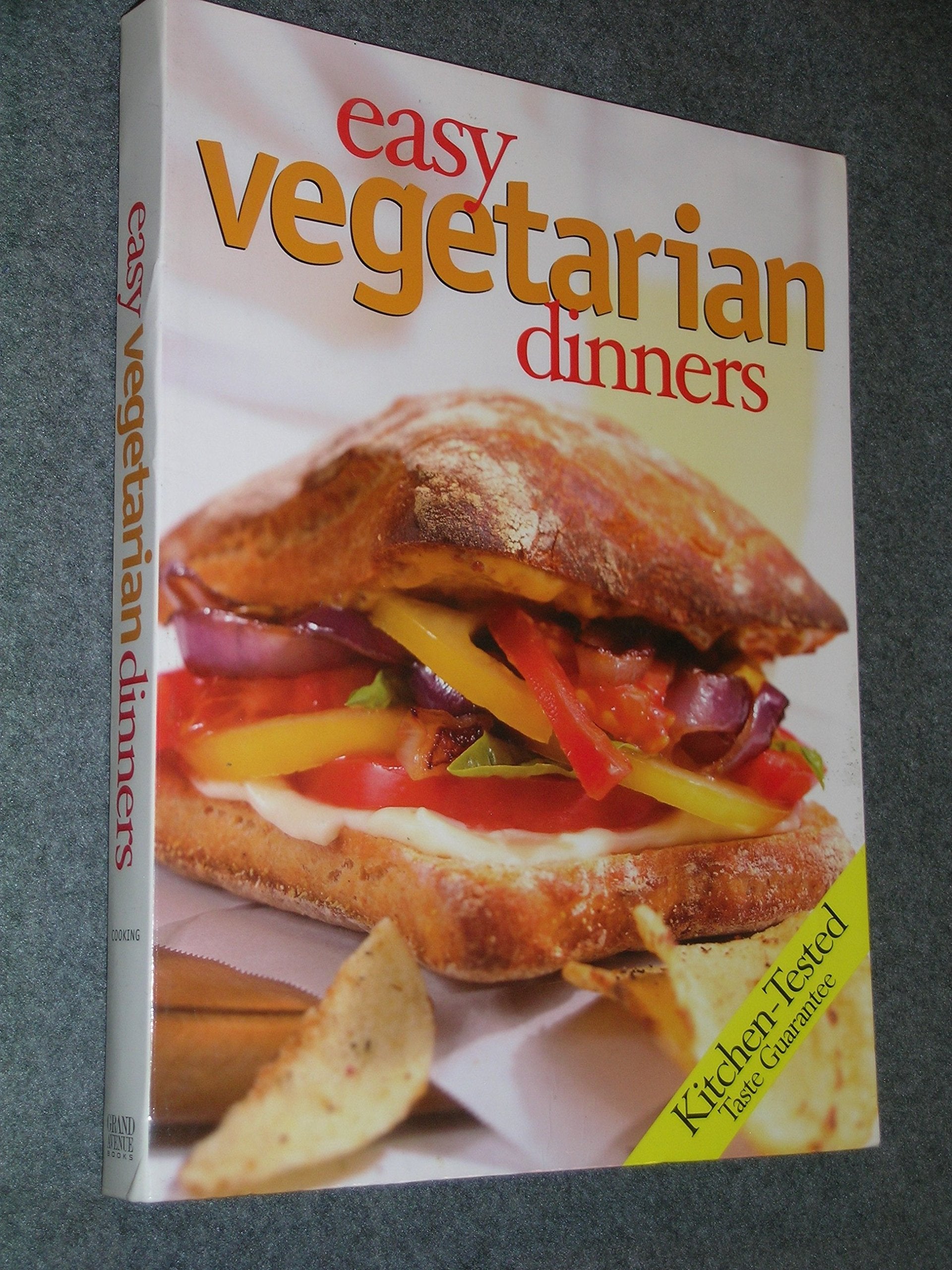Easy Vegetarian Dinners (Grand Avenue Books) Cooking & Enjoying