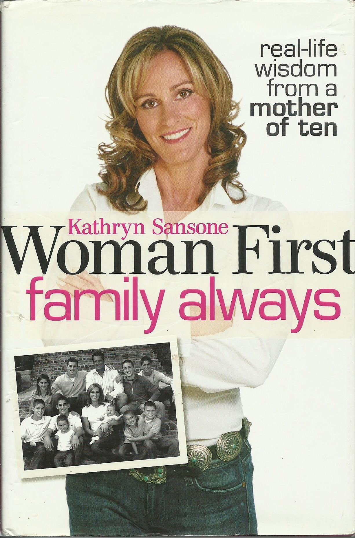 Woman First, Family Always book